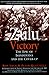 Zulu Victory by Ron Lock