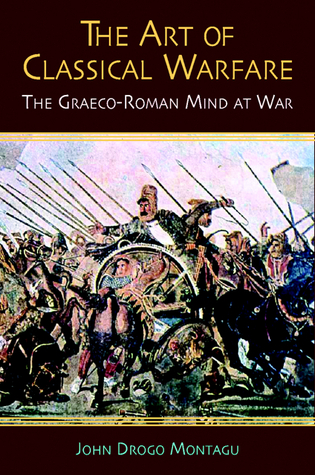 Greek and Roman Warfare: Battles, Tactics, and Trickery