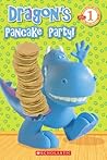 Dragon Reader #1: Dragon's Pancake Party!