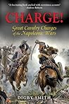 Charge!: Great Cavalry Charges of the Napoleonic Wars