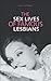 Sex Lives of Famous Lesbians