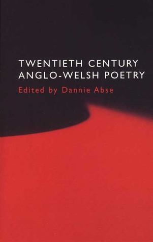 Twentieth Century Anglo-Welsh Poetry (Paperback)