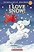 I Love Snow! (Noodles)