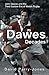 The Dawes Decades: John Daw...