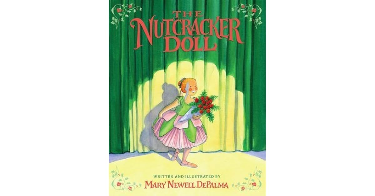 The Nutcracker Doll by Mary Newell DePalma