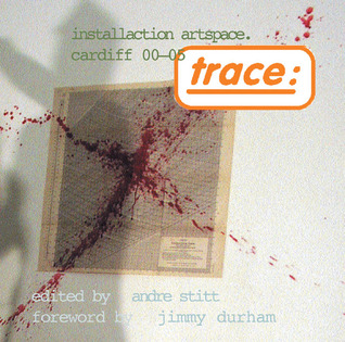 Trace: Installaction Artspace Cardiff '00–'05