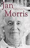 Jan Morris: Around the World in Eighty Years