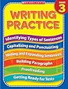 Writing Practice, Grade 3 Writing Practice, Grade 3