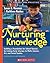 Nurturing Knowledge: Building a Foundation for School Success by Linking Early Literacy to Math, Science, Art, and Social Studies
