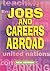 Jobs and Careers Abroad