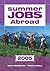 Summer Jobs Abroad 2005
