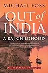 Out of India: A Raj Childhood