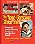 The Word-Conscious Classroom by Judith Scott The Word-Conscious Classroom by Judith Scott