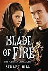 Blade of Fire by Stuart Hill