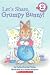 Scholastic Reader Level 2: Let's Share, Grumpy Bunny!