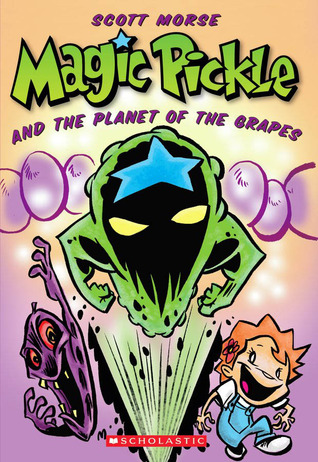 Magic Pickle and The Planet Of The Grapes