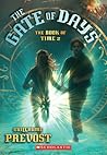 The Gate of Days by Guillaume Prévost