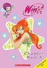 Winx Club Chapter Book 4: Pixie Power