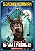 Swindle (Swindle #1) by Gordon Korman