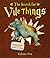 The Search for Vile Things by Jane Hammerslough The Search for Vile Things by Jane Hammerslough