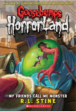 My Friends Call Me Monster (Goosebumps HorrorLand, #7)