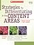 Strategies for Differentiating in the Content Areas: Easy-to-Use Strategies, Scoring Rubrics, Student Samples, and Leveling Tips to Reach and Teach Every Middle-School Student