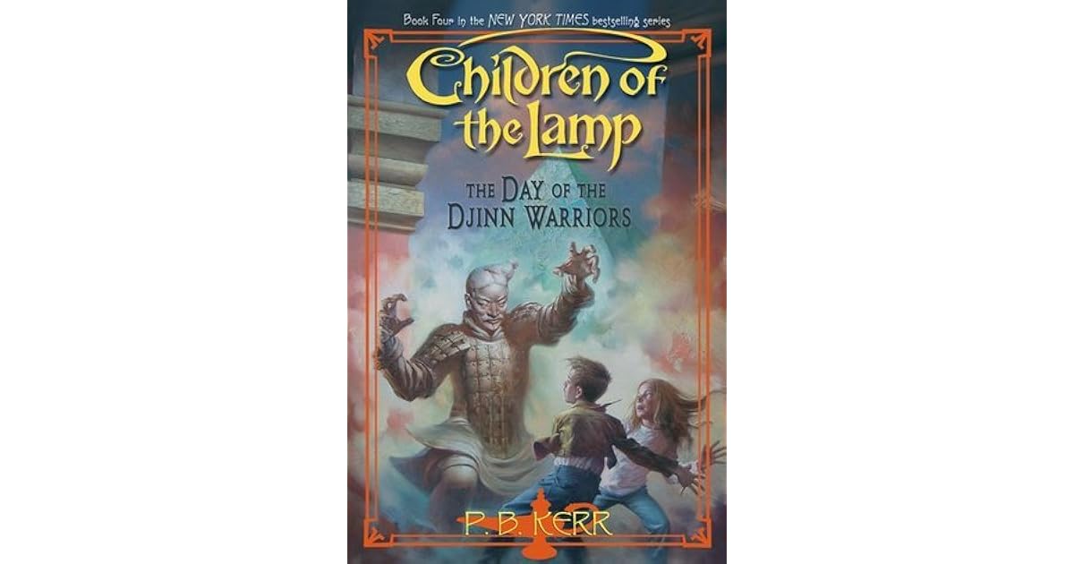 The Day Of The Djinn Warriors By P B Kerr