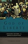 God of Liberty: A...