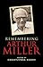Remembering Arthur Miller