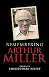 Remembering Arthur Miller (Biography and Autobiography)