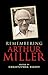 Remembering Arthur Miller (Biography and Autobiography)