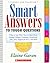 Smart Answers to Tough Questions: What to Say When You're Asked About Fluency, Phonics, Grammar, Vocabulary, SSR, Tests, Support for ELLs, and More