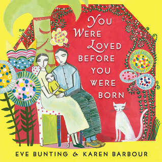 You Were Loved Before You Were Born (Hardcover)