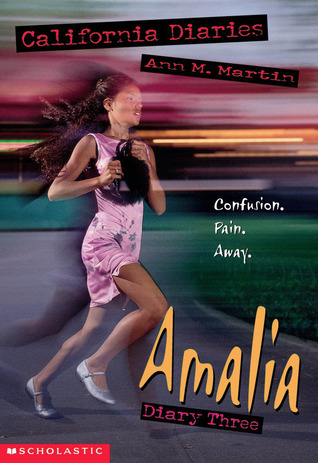 Amalia: Diary 3 (California Diaries, #14)