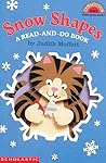 Snow Shapes: A Read-and-Do Book (Hello Reader, Level 2)