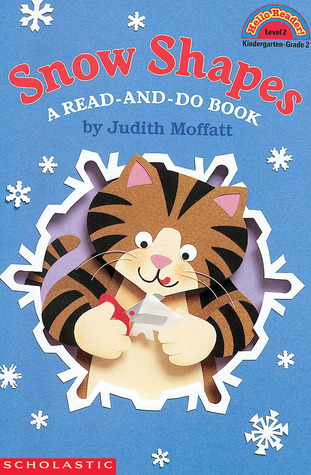 Snow Shapes: A Read-and-Do Book (Hello Reader, Level 2)