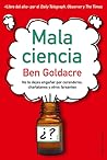 Mala ciencia: Dis...