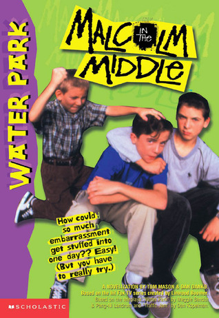 Water Park (Malcolm in the Middle, #2)