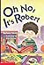 Oh No, It's Robert (Robert Series)