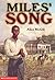 Miles' Song by Alice McGill Miles' Song by Alice McGill