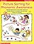 Picture Sorting for Phonemic Awareness: Reproducible Picture Cards with Hands-On Sorting Games & Activities That Get Kids Ready for Reading
