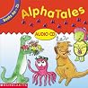 AlphaTales Audio CD: Double CD Set With All 26 Stories and Cheers! AlphaTales Audio CD: Double CD Set With All 26 Stories and Cheers!