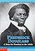 Frederick Douglass: A Voice for Freedom in the 1800s (Scholastic Biography)