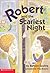 Robert and the Scariest Night by Barbara Seuling