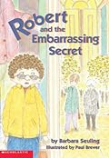 Robert And The Embarrassing Secret