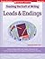 Leads & Endings: Lessons, Strategies, Models, and Literature Connections That Help You Teach and Revisit These Important Craft Elements All Year Long (Teaching the Craft of Writing)