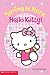 Hello Kitty: Spring Is Here...