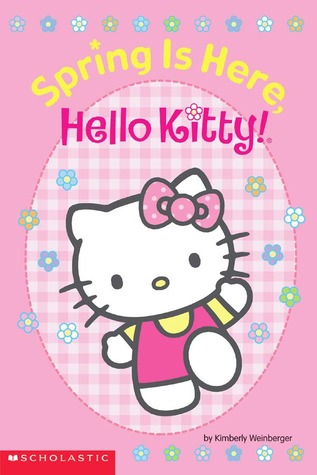 Hello Kitty: Spring Is Here, Hello Kitty! (Paperback)