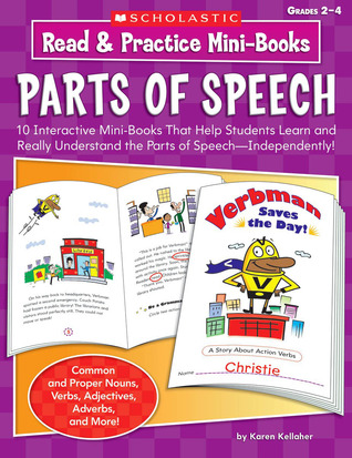 Read & Practice Mini-Books: Parts of Speech: 10 Interactive Mini-Books That Help Students Learn and Understand the Parts of Speech-Independently! (Paperback)