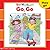 Go, Go (Sight Word Readers) (Sight Word Library)